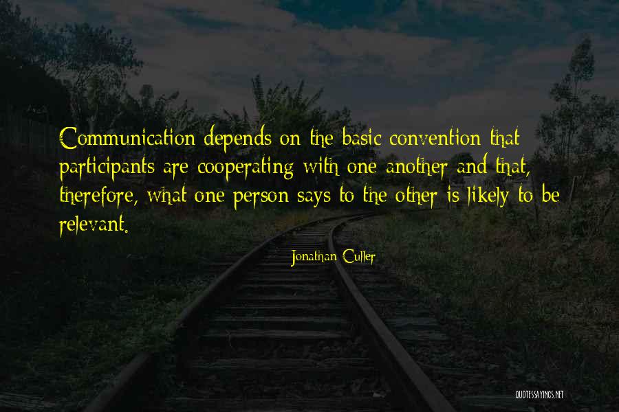 Turbiosidad Quotes By Jonathan Culler Turbiosidad Quotes By Jonathan Culler