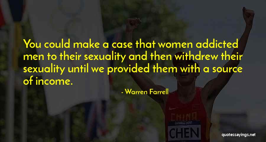 Turbosteps Quotes By Warren Farrell Turbosteps Quotes By Warren Farrell