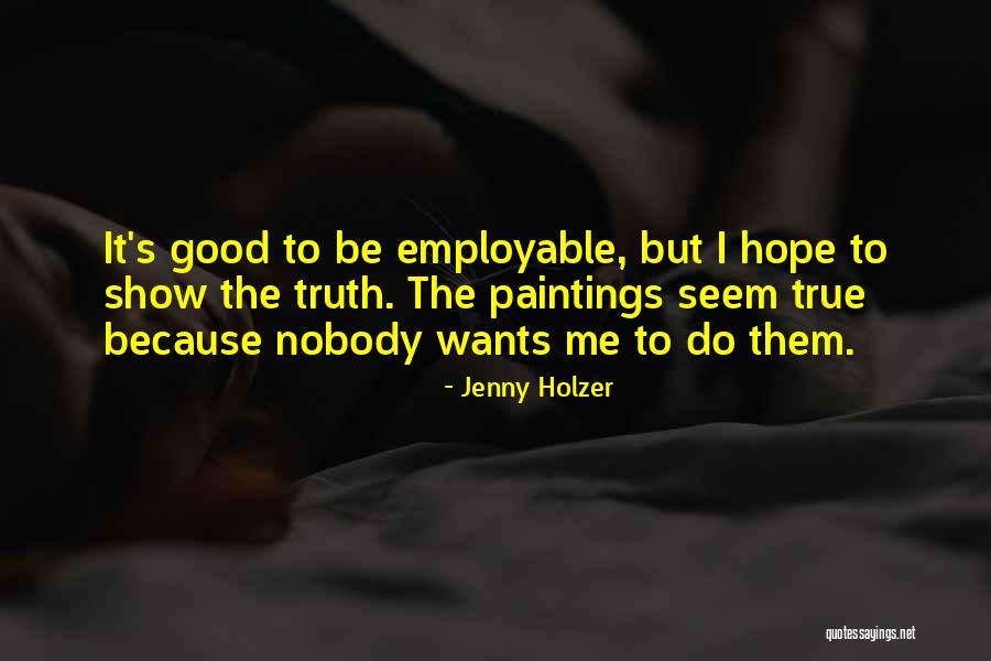 Turbulento Sinonimos Quotes By Jenny Holzer Turbulento Sinonimos Quotes By Jenny Holzer
