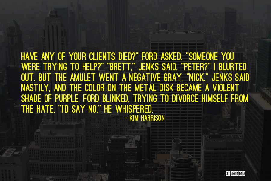 Turchin Cycle Quotes By Kim Harrison Turchin Cycle Quotes By Kim Harrison