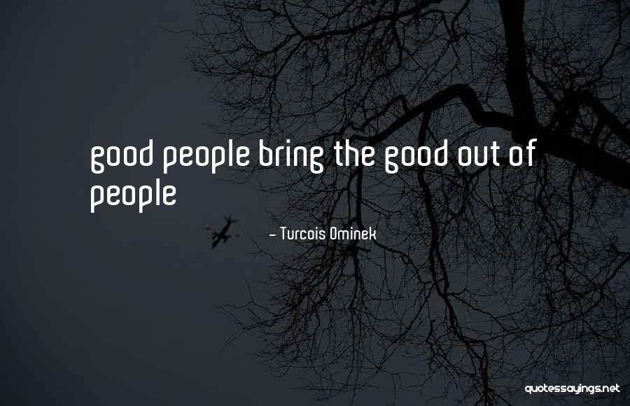 Turcois Ominek Quotes 1609490 Turcois Ominek Quotes 1609490