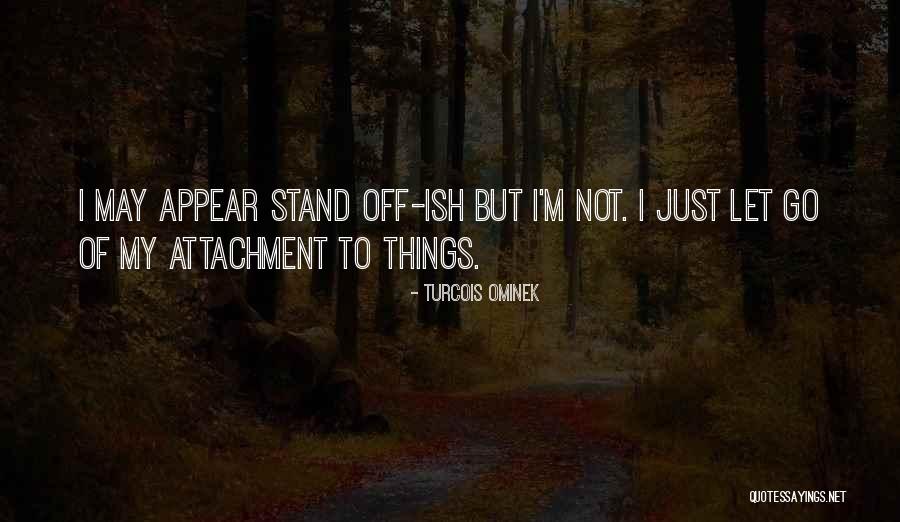 Turcois Ominek Quotes 1652724 Turcois Ominek Quotes 1652724