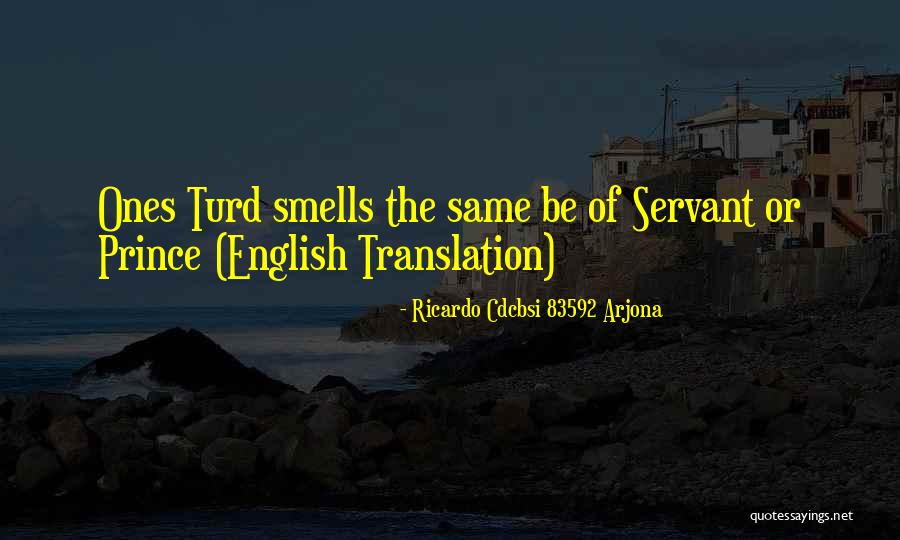 Turd Quotes By Ricardo Cdcbsi 83592 Arjona Turd Quotes By Ricardo Cdcbsi 83592 Arjona