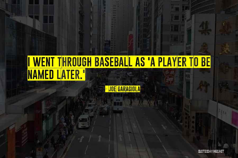 Turdetania Quotes By Joe Garagiola Turdetania Quotes By Joe Garagiola