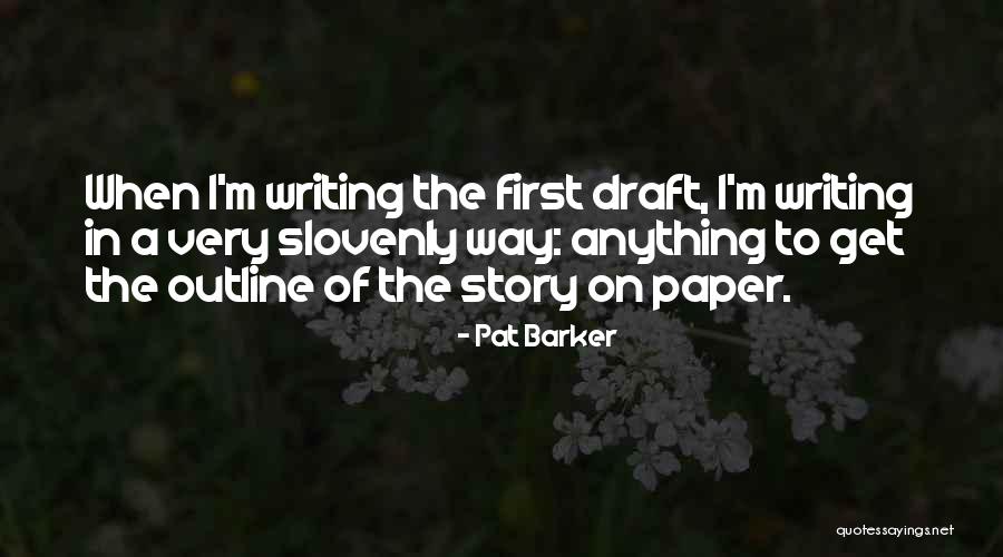 Turdetania Quotes By Pat Barker Turdetania Quotes By Pat Barker
