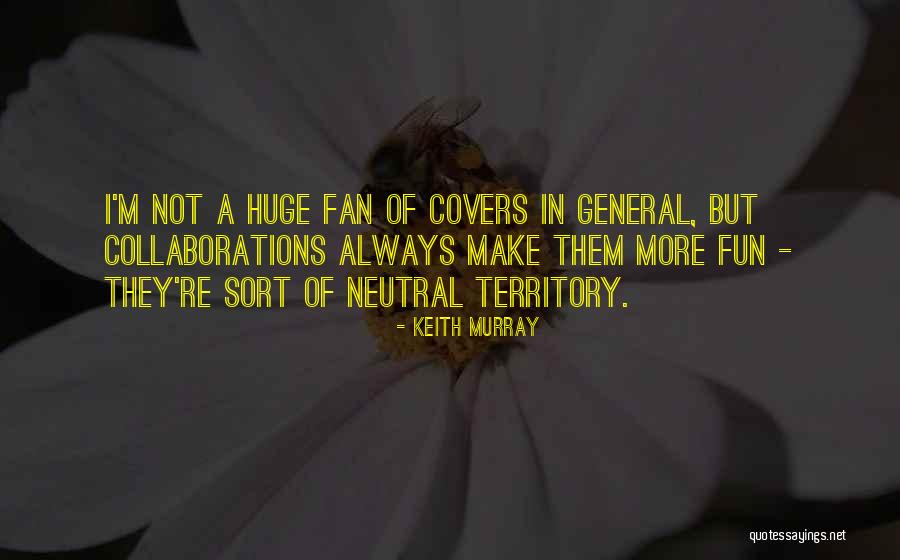 Turell Williams Quotes By Keith Murray Turell Williams Quotes By Keith Murray