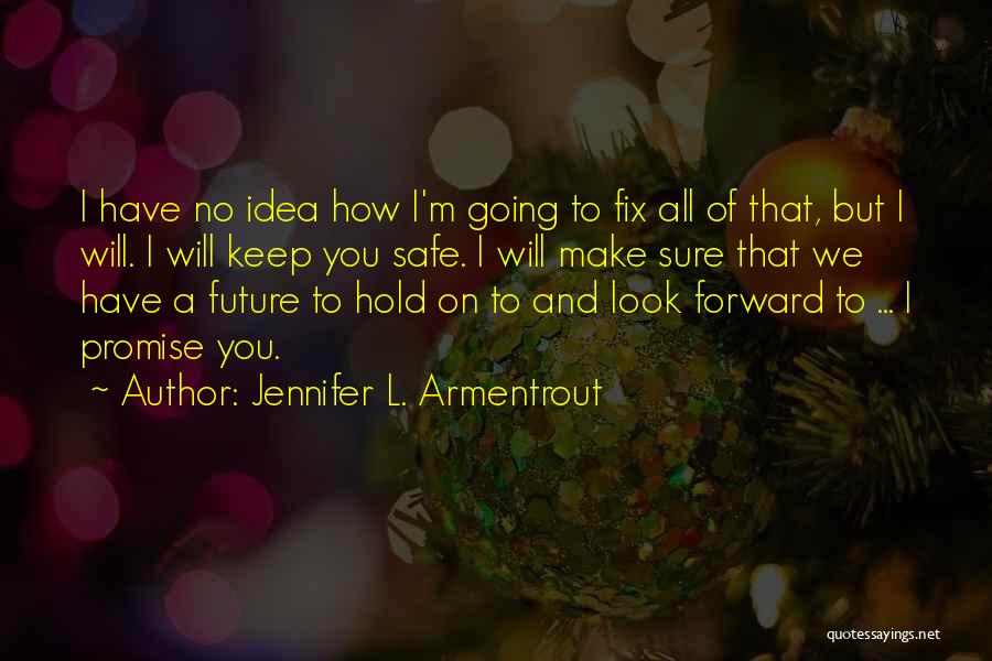 Turetskiy Gambit Quotes By Jennifer L. Armentrout