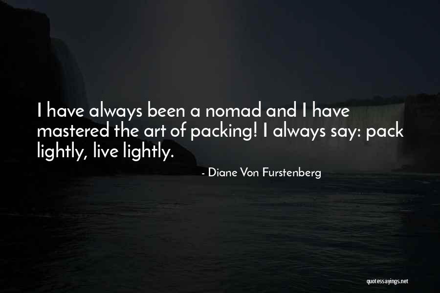 Turfing Lawn Quotes By Diane Von Furstenberg Turfing Lawn Quotes By Diane Von Furstenberg