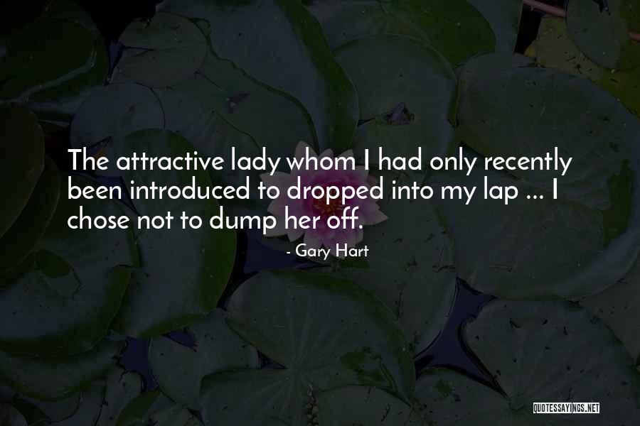 Turfy Kaiser Quotes By Gary Hart Turfy Kaiser Quotes By Gary Hart