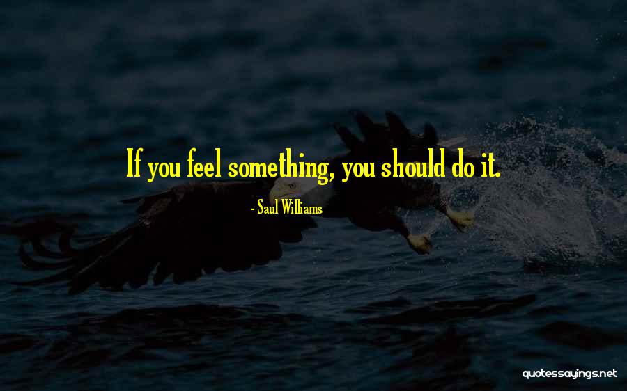 Turgidity Quotes By Saul Williams Turgidity Quotes By Saul Williams