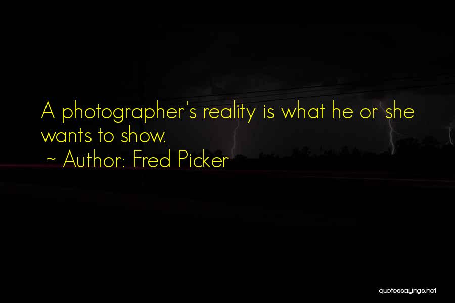 Turgut Quotes By Fred Picker