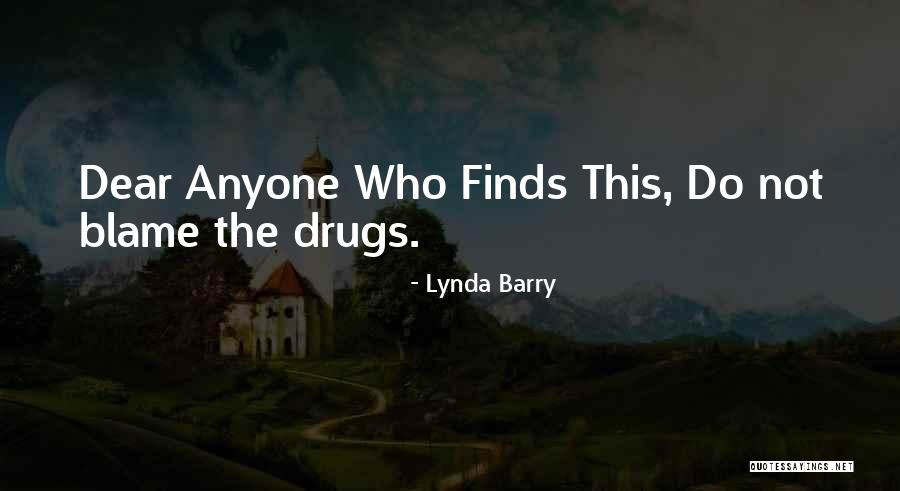 Turhan Tayan Quotes By Lynda Barry Turhan Tayan Quotes By Lynda Barry