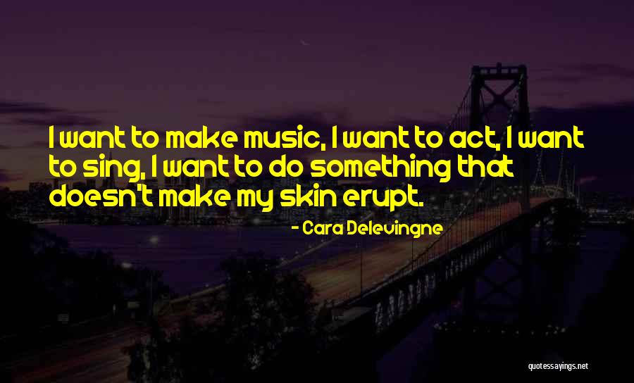 Turiello House Quotes By Cara Delevingne Turiello House Quotes By Cara Delevingne