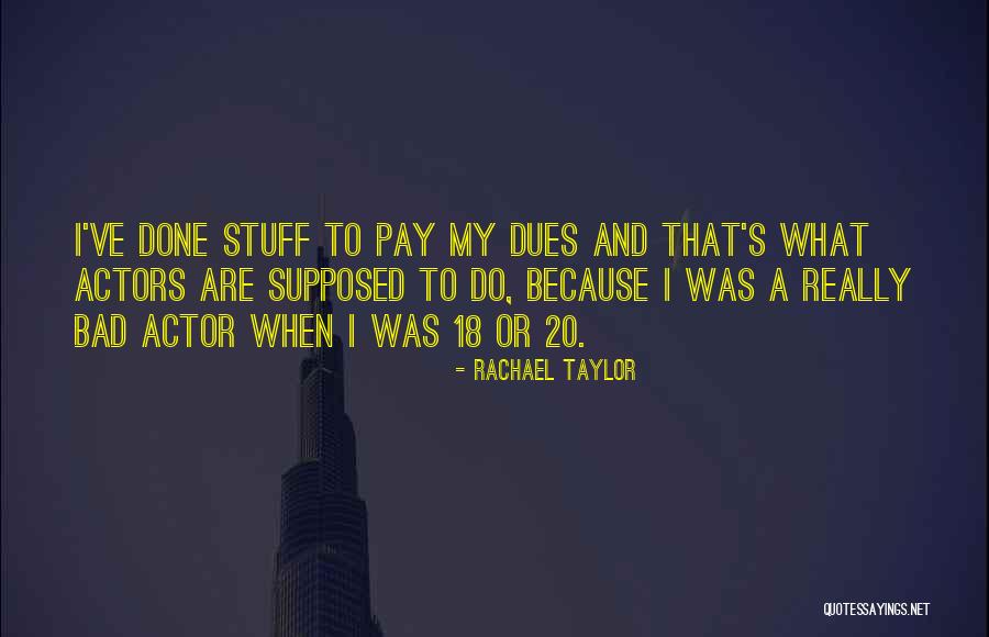 Turiellos 10960 Quotes By Rachael Taylor Turiellos 10960 Quotes By Rachael Taylor
