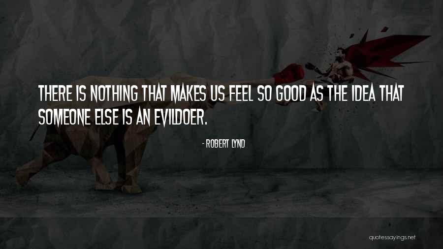 Turiellos 10960 Quotes By Robert Lynd Turiellos 10960 Quotes By Robert Lynd