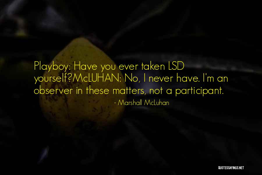Turine Tran Quotes By Marshall McLuhan Turine Tran Quotes By Marshall McLuhan