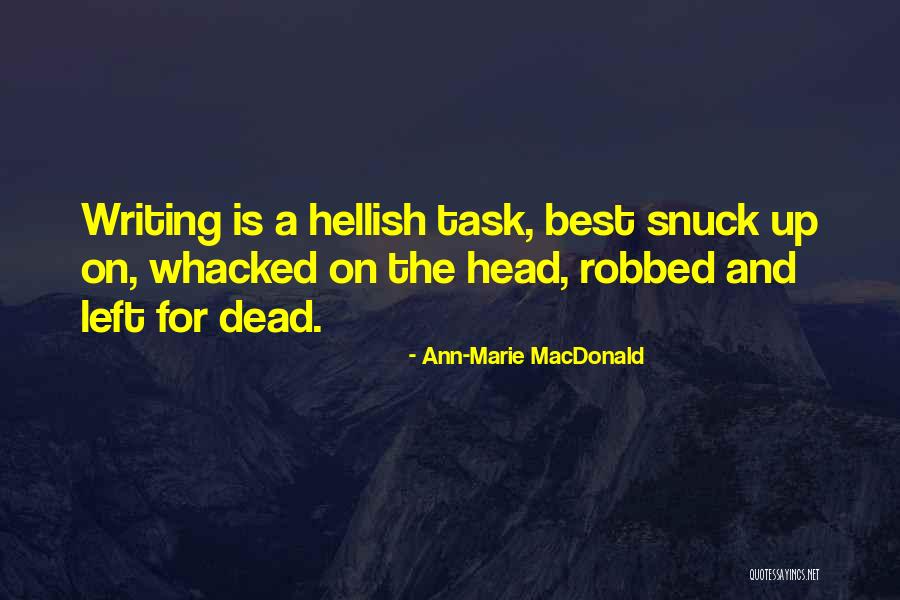 Turistica Stereo Quotes By Ann-Marie MacDonald Turistica Stereo Quotes By Ann-Marie MacDonald