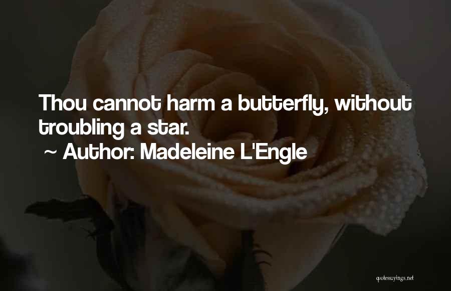 Turistik Yerler Quotes By Madeleine L'Engle