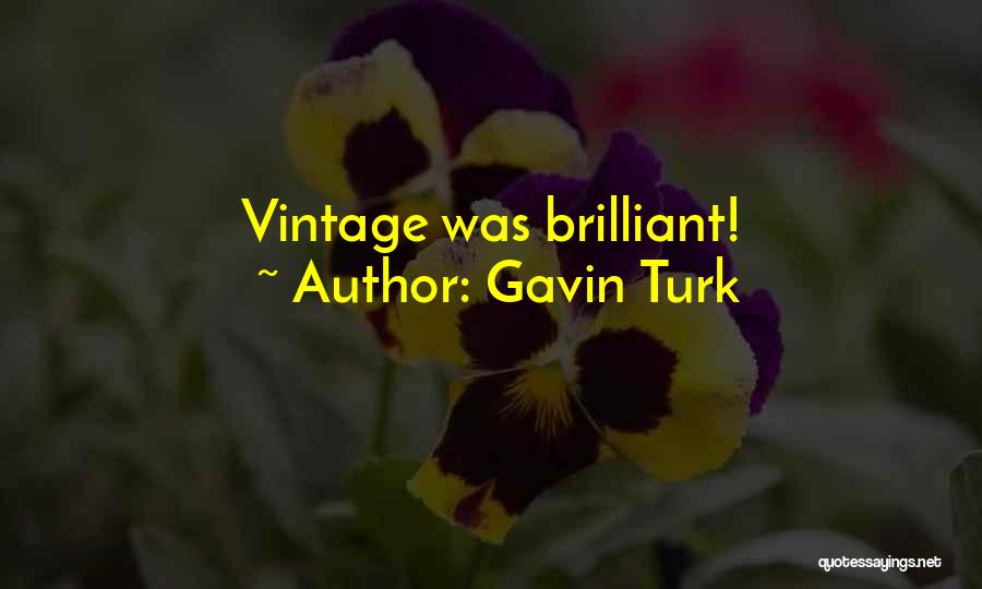 Turk Quotes By Gavin Turk