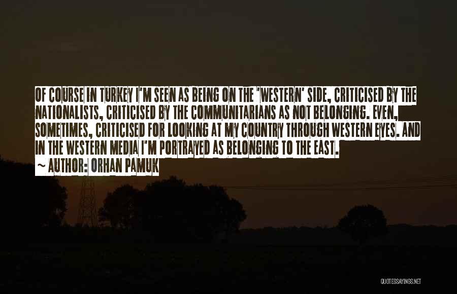 Turkey Country Quotes By Orhan Pamuk