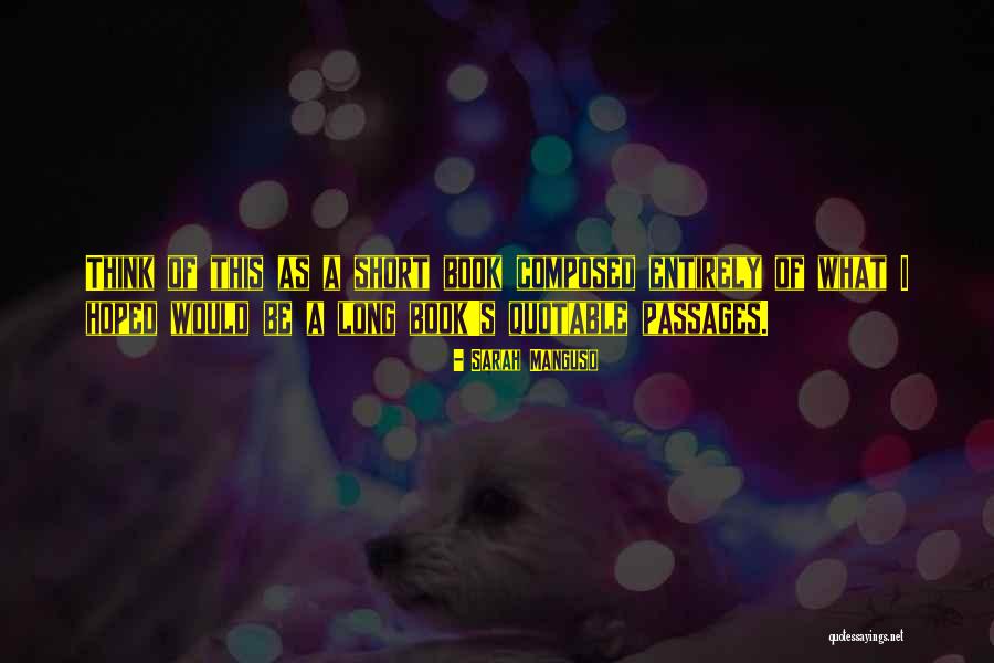 Turkey Disguise Quotes By Sarah Manguso Turkey Disguise Quotes By Sarah Manguso