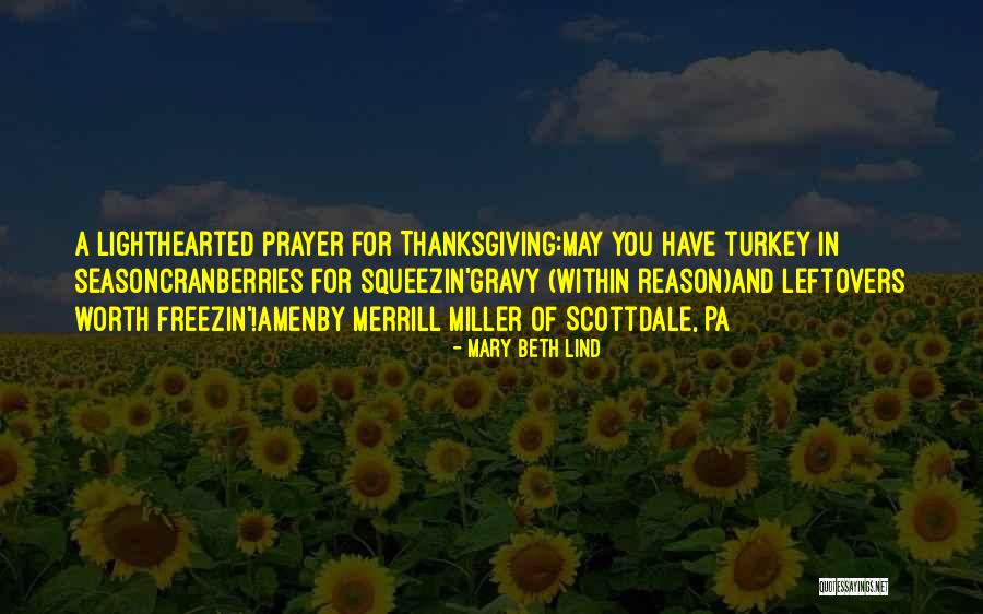 Turkey On Thanksgiving Quotes By Mary Beth Lind Turkey On Thanksgiving Quotes By Mary Beth Lind