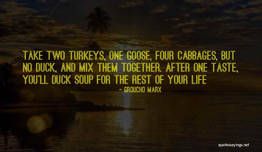 Turkeys Quotes By Groucho Marx