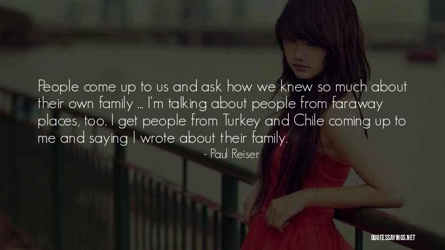 Turkeys Quotes By Paul Reiser