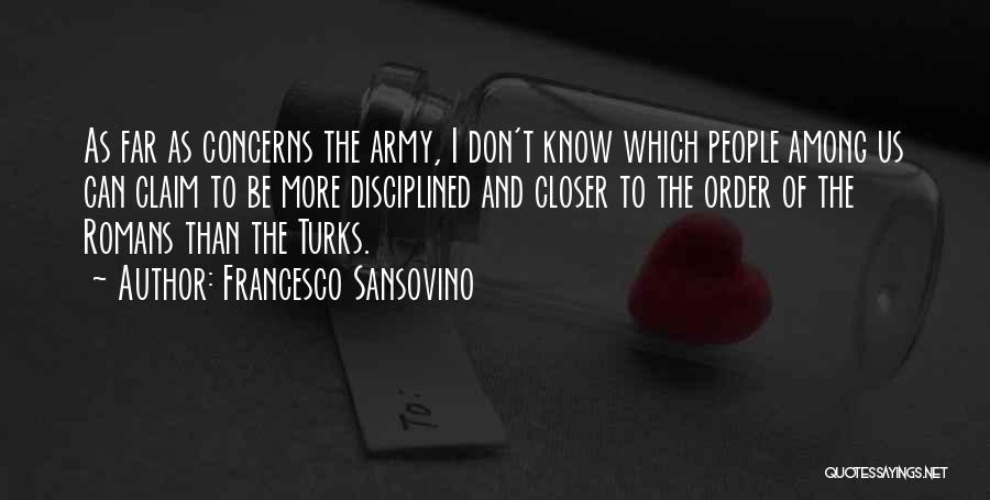 Turkish Army Quotes By Francesco Sansovino