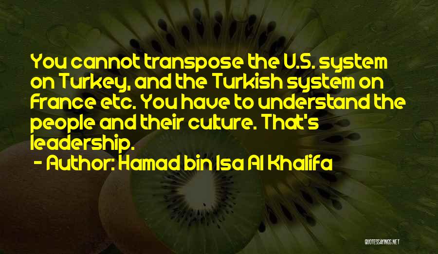 Turkish Culture Quotes By Hamad Bin Isa Al Khalifa