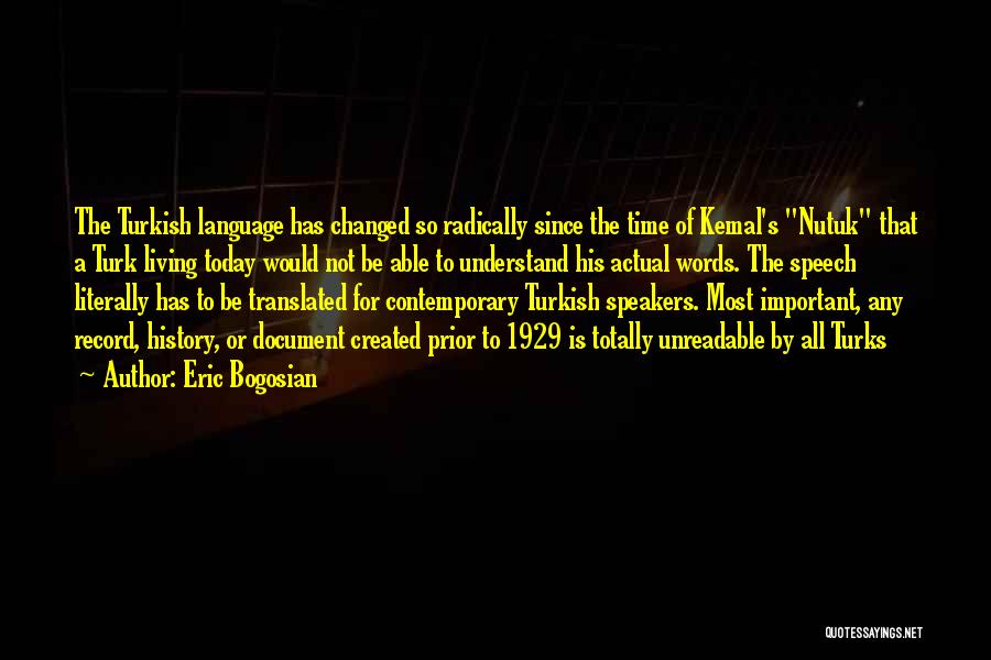 Turkish Language Quotes By Eric Bogosian