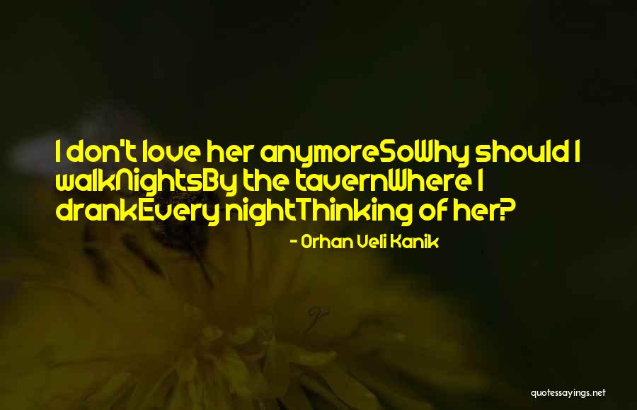Turkish Poetry Quotes By Orhan Veli Kanik Turkish Poetry Quotes By Orhan Veli Kanik