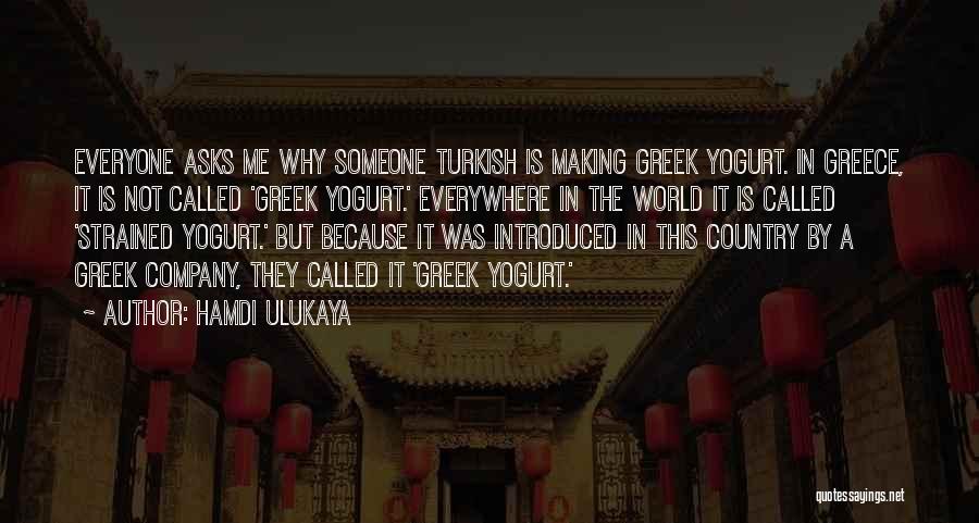Turkish Quotes By Hamdi Ulukaya
