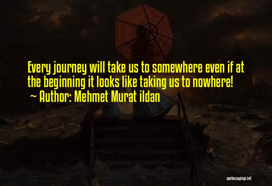 Turkish Quotes By Mehmet Murat Ildan