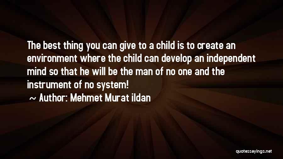 Turkish Quotes By Mehmet Murat Ildan