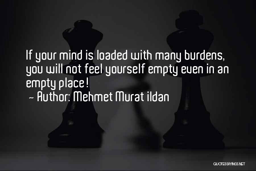 Turkish Quotes By Mehmet Murat Ildan