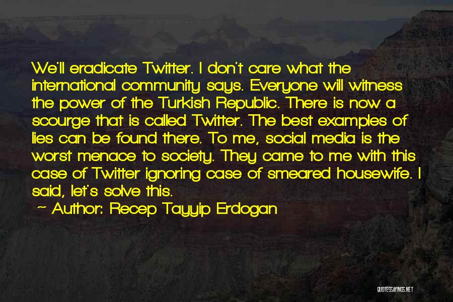 Turkish Quotes By Recep Tayyip Erdogan