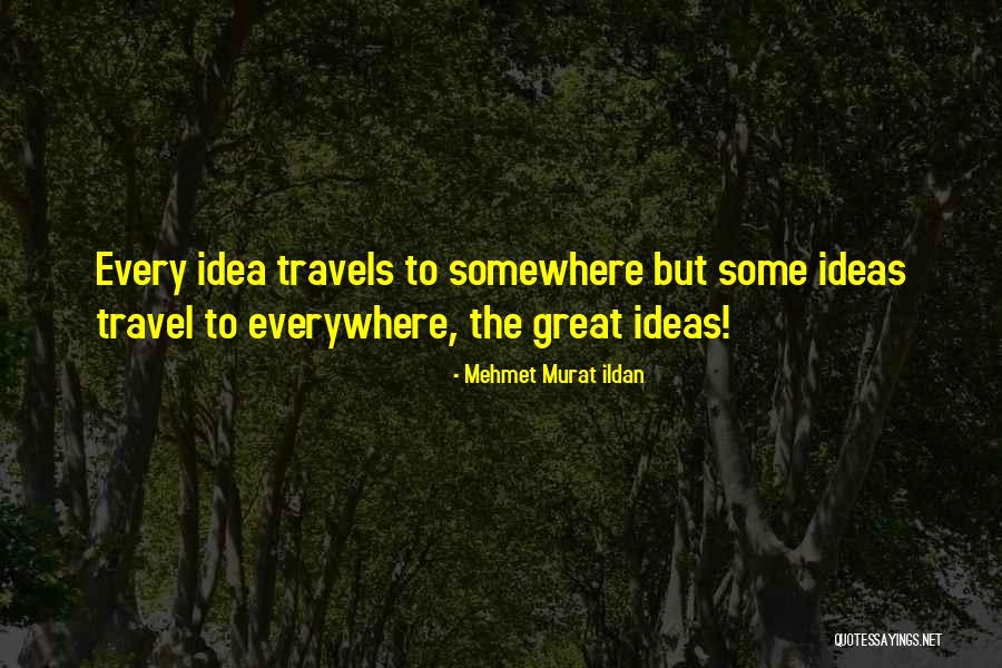 Turkish Quotes Quotes By Mehmet Murat Ildan Turkish Quotes Quotes By Mehmet Murat Ildan