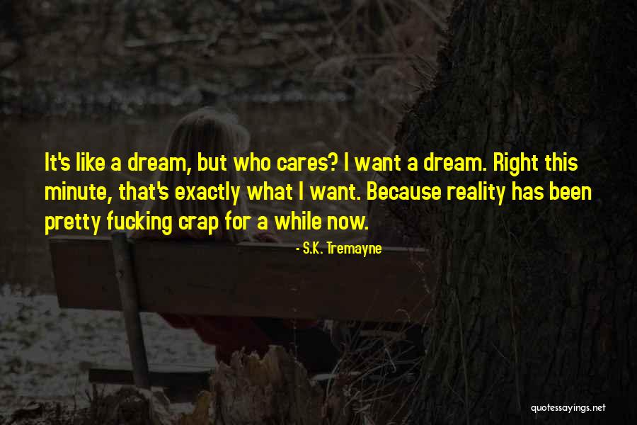 Turkistan Roaches Quotes By S.K. Tremayne Turkistan Roaches Quotes By S.K. Tremayne