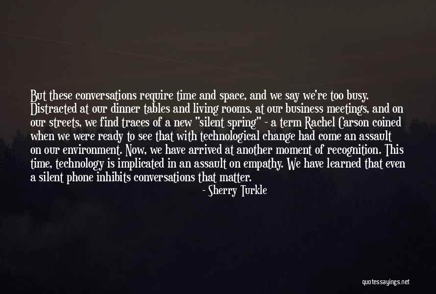 Turkle Quotes By Sherry Turkle Turkle Quotes By Sherry Turkle