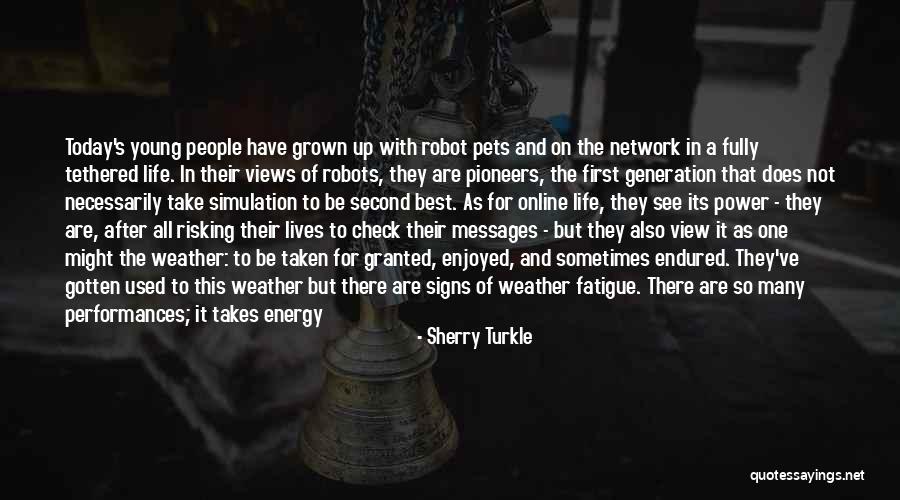 Turkle Quotes By Sherry Turkle Turkle Quotes By Sherry Turkle