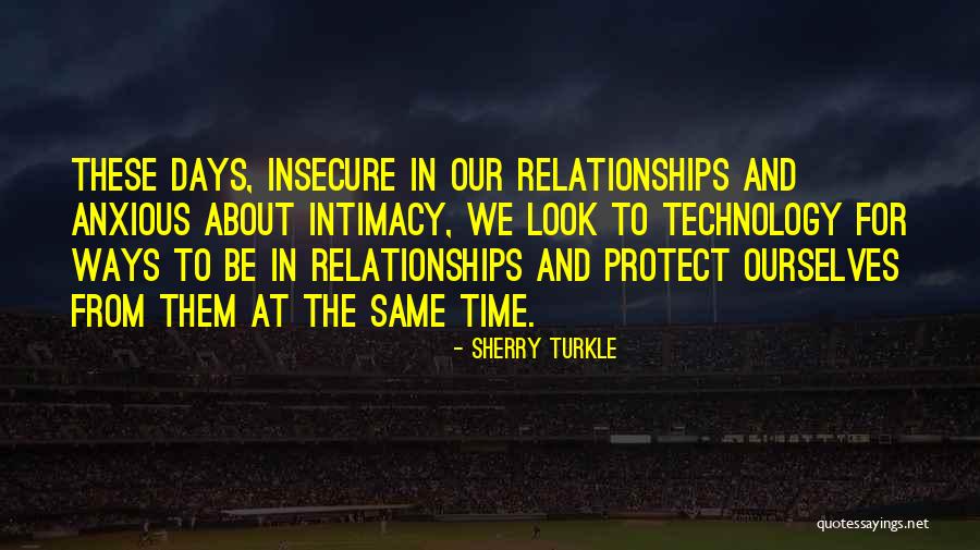 Turkle Quotes By Sherry Turkle