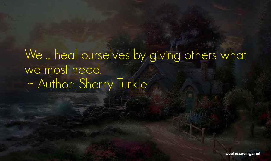 Turkle Quotes By Sherry Turkle
