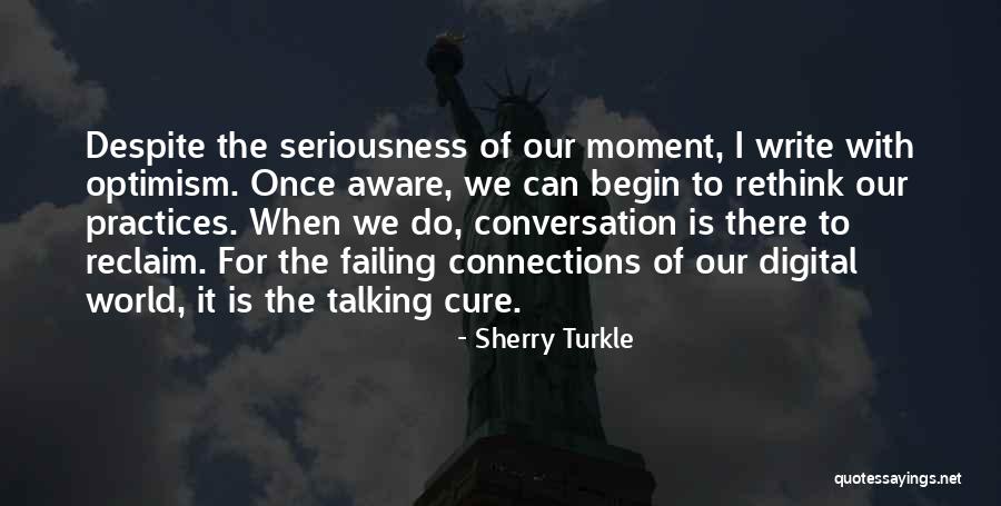 Turkle Quotes By Sherry Turkle