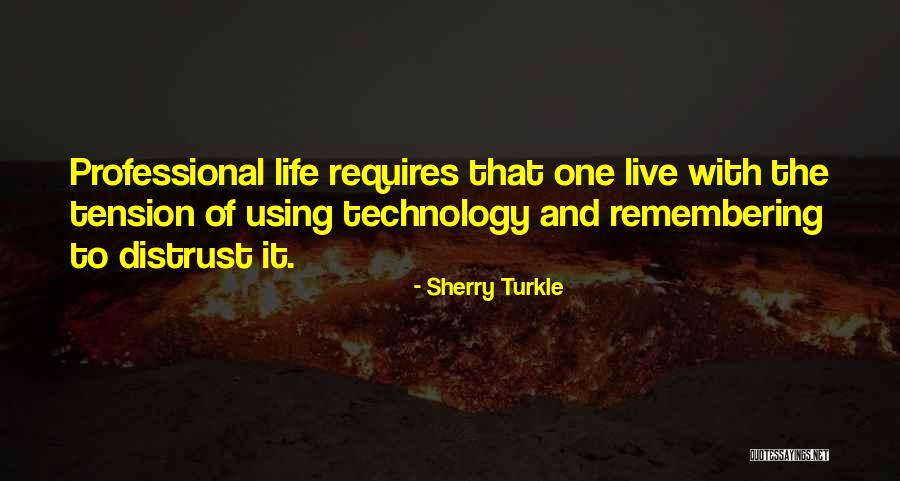 Turkle Quotes By Sherry Turkle