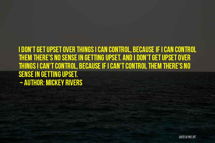Turkler Quotes By Mickey Rivers