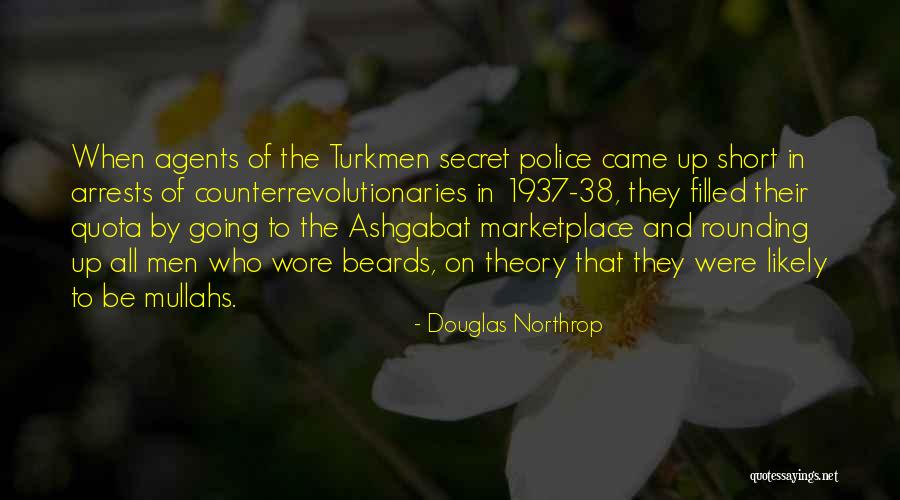 Turkmenistan Quotes By Douglas Northrop