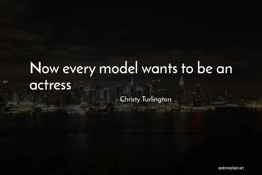 Turlington Quotes By Christy Turlington Turlington Quotes By Christy Turlington