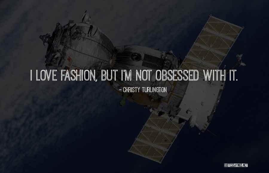 Turlington Quotes By Christy Turlington Turlington Quotes By Christy Turlington