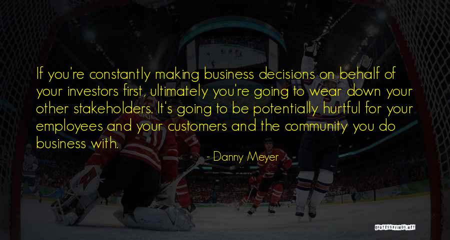 Turlough Doctor Quotes By Danny Meyer Turlough Doctor Quotes By Danny Meyer